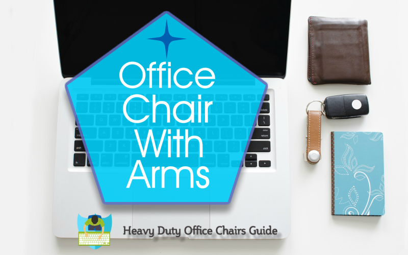 Office Chair With Arms For Better Comfort