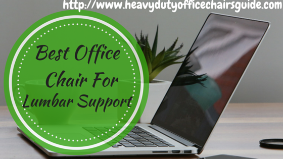 Best Office Chair For Lumbar Support