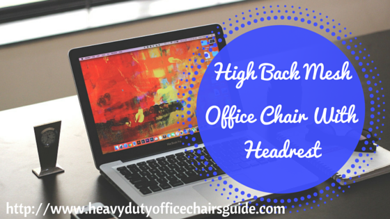 High Back Mesh Office Chair With Headrest