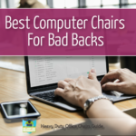 Best Computer Chairs For Bad Backs Buying Guide