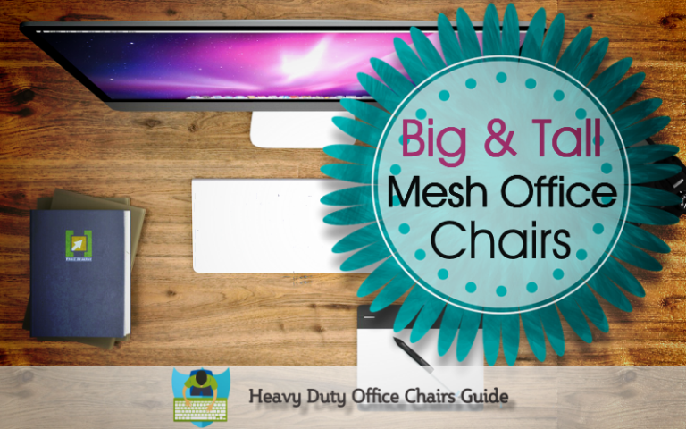 Best Big And Tall Mesh Office Chairs