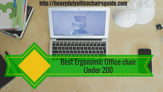 Best Ergonomic Office Chair Under $200