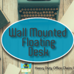 Best Wall Mounted Floating Desk On The Market