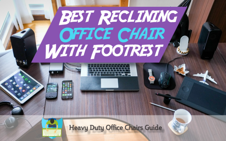 Comfortable Reclining Office Chair With Footrest