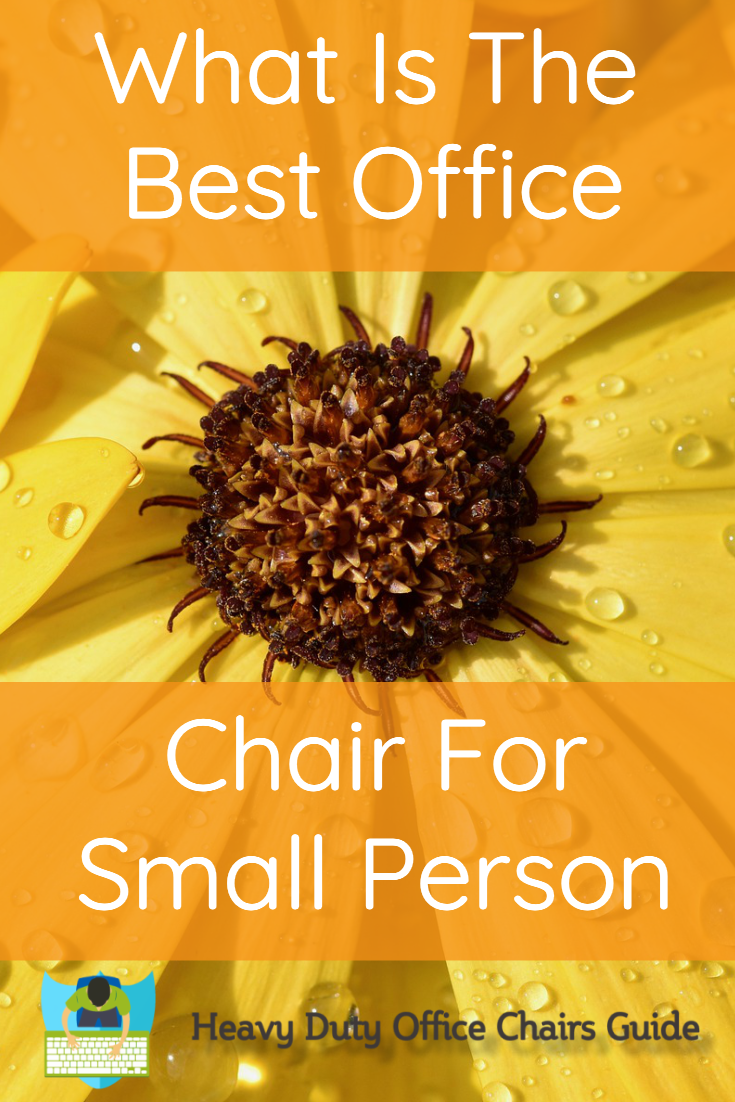 What Is The Best Office Chair For Short Person